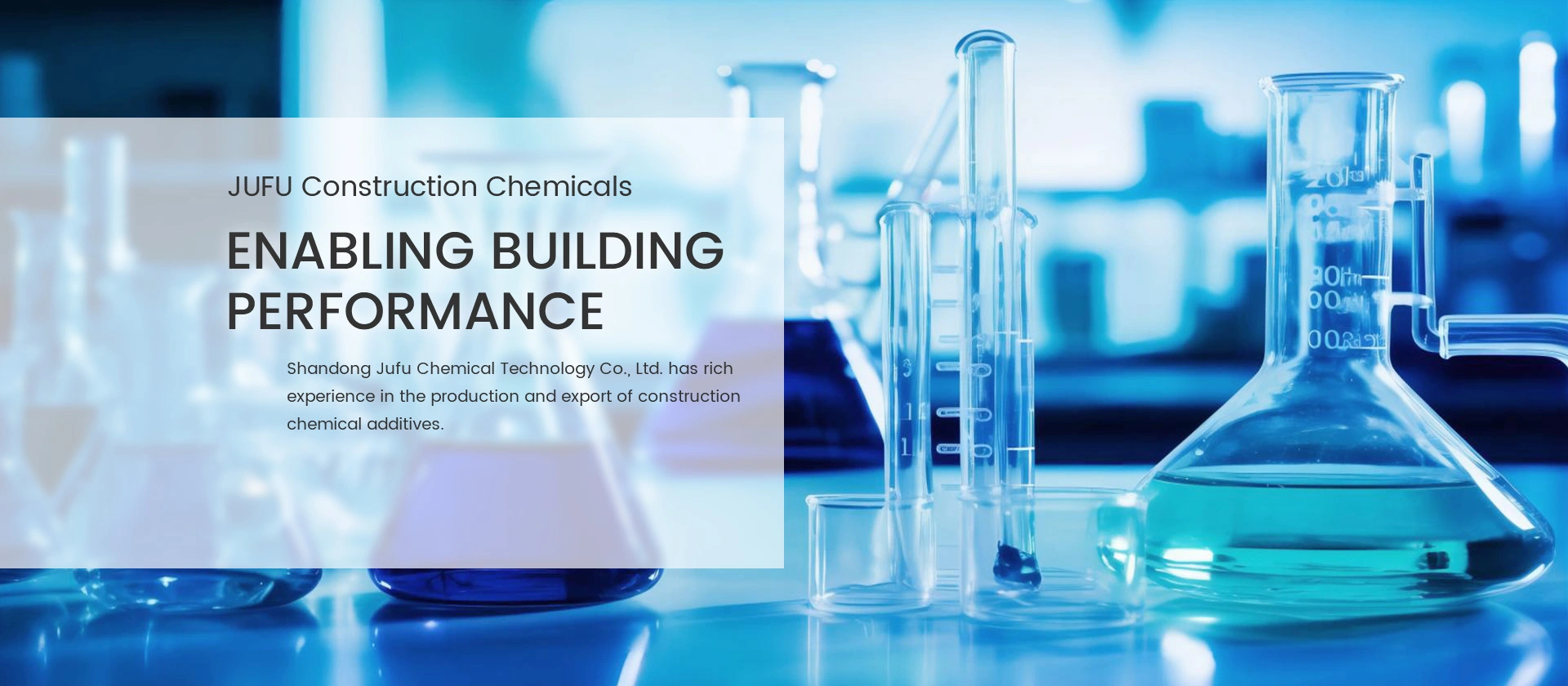 JUFU Construction Chemicals Enabling Building Performance